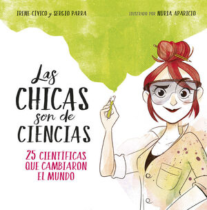 Portada del libro LAS CHICAS SON DE CIENCIAS - Compralo en Aristotelez.com