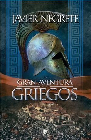 La Gran Aventura De Los Griegos. Encuentre accesorios, libros y tecnología en Aristotelez.com.