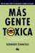 Portada del libro MÁS GENTE TÓXICA - Compralo en Aristotelez.com