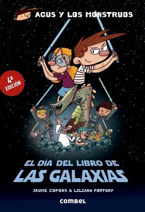 Portada del libro AGUS Y LOS MONSTRUOS: EL DÍA DEL LIBRO DE LAS GALAXIAS - Compralo en Aristotelez.com
