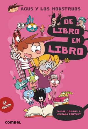 Portada del libro AGUS Y LOS MONSTRUOS 6: DE LIBRO EN LIBRO - Compralo en Aristotelez.com