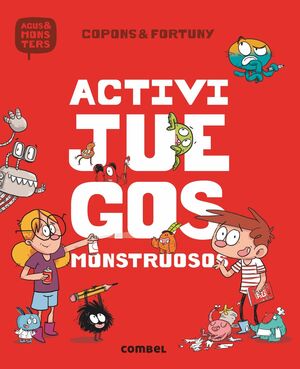 Portada del libro AGUS Y LOS MONSTRUOS ACTIVIJUEGOS MONSTRUOSOS - Compralo en Aristotelez.com