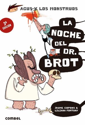 Compra Agus Y Los Monstruos 10: La Noche Del Dr. Brot en click.gt