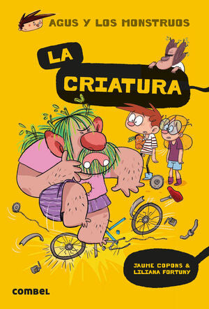 Portada del libro AGUS Y LOS MONSTRUOS 18: LA CRIATURA - Compralo en Aristotelez.com