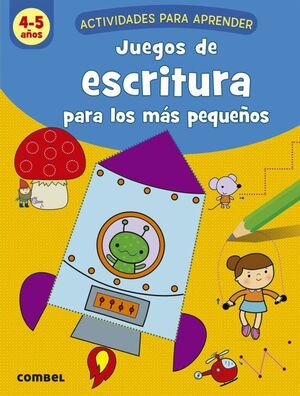 Juegos De Escritura Para Los Más Pequeños (4-5 Años). Zerobols.com, Tu tienda en línea de libros en Guatemala.