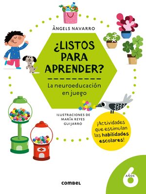 Portada del libro ¿LISTOS PARA APRENDER? LA NEUROEDUCACION EN JUEGO 6 AÑOS - Compralo en Aristotelez.com