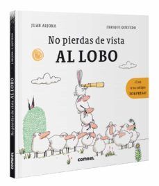 Portada del libro NO PIERDAS DE VISTA AL LOBO - Compralo en Aristotelez.com