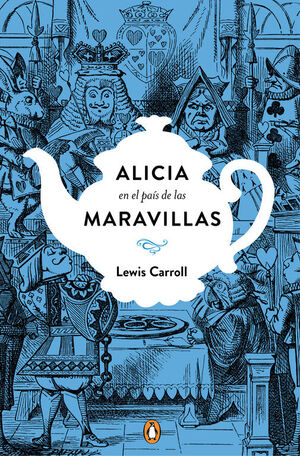 Portada del libro ALICIA EN EL PAÍS DE LAS MARAVILLAS (EDICIÓN CONMEMORATIVA) - Compralo en Aristotelez.com