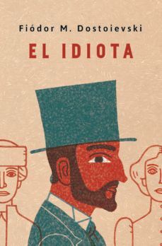 Compra El Idiota (tapa Dura) en click.gt