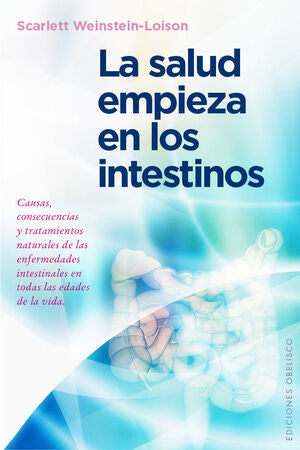 Portada del libro LA SALUD EMPIEZA EN LOS INTESTINOS - Compralo en Aristotelez.com