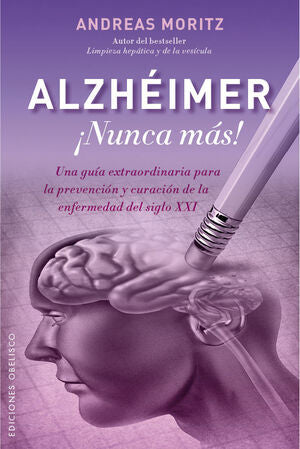 Portada del libro ALZHÉIMER ¡NUNCA MÁS! - Compralo en Aristotelez.com