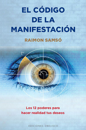 Portada del libro EL CÓDIGO DE LA MANIFESTACIÓN - Compralo en Aristotelez.com