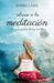 Portada del libro ABRIRSE A LA MEDITACIÓN - Compralo en Aristotelez.com