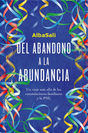 Portada del libro DEL ABANDONO A LA ABUNDANCIA - Compralo en Aristotelez.com