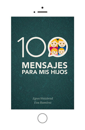 Portada del libro 100 MENSAJES PARA MIS HIJOS - Compralo en Aristotelez.com