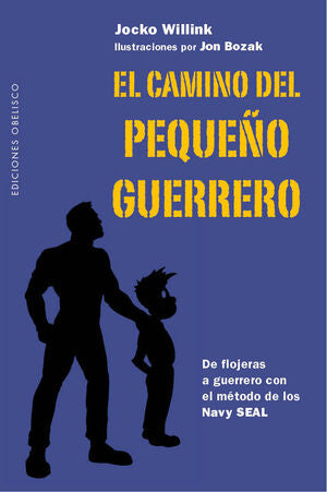 Portada del libro EL CAMINO DEL PEQUEÑO GUERRERO - Compralo en Aristotelez.com