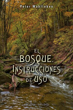 Portada del libro EL BOSQUE. INSTRUCCIONES DE USO - Compralo en Aristotelez.com