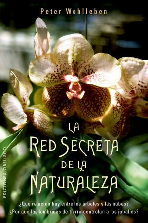 Portada del libro LA RED SECRETA DE LA NATURALEZA - Compralo en Aristotelez.com