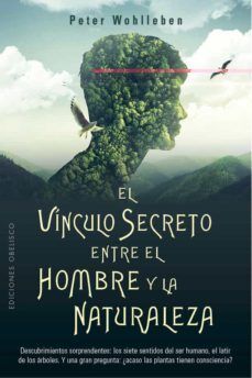 Portada del libro EL VINCULO SECRETO ENTRE EL HOMBRE Y LA NATURALEZA - Compralo en Aristotelez.com