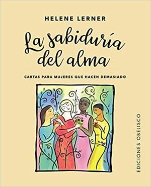 Portada del libro LA SABIDURIA DEL ALMA + CARTAS - Compralo en Aristotelez.com