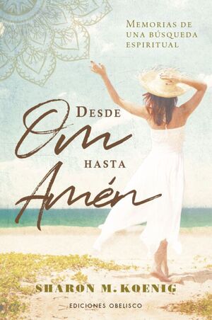 Portada del libro DESDE OM HASTA AMEN - Compralo en Aristotelez.com