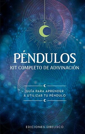 Portada del libro PENDULOS. KIT COMPLETO DE ADIVINACIÓN - Compralo en Aristotelez.com