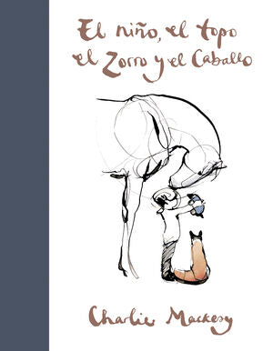 Portada del libro EL NIÑO, EL TOPO, EL ZORRO Y EL CABALLO - Compralo en Aristotelez.com