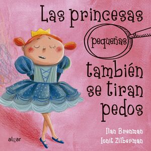 Compra Las Princesas (pequeñas) También Se Tiran Pedos en click.gt