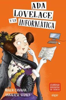 Portada del libro COLECCION EUREKA :ADA LOVELACE Y LA INFORMATICA - Compralo en Aristotelez.com