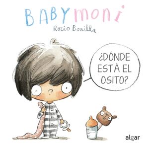 Portada del libro BABY MONI: ¿DONDE ESTA EL OSITO? - Compralo en Aristotelez.com