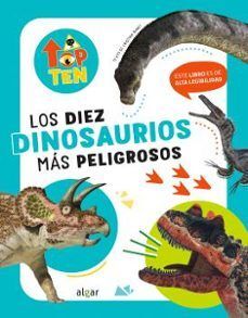 Compra Los Diez Dinosaurios Más Peligrosos en click.gt