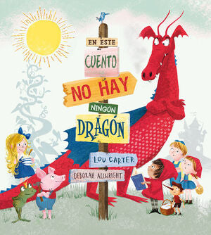 Portada del libro EN ESTE CUENTO NO HAY NINGÚN DRAGÓN - Compralo en Aristotelez.com