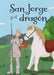 Portada del libro SAN JORGE Y EL DRAGÓN - Compralo en Aristotelez.com