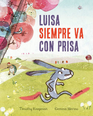 Portada del libro LUISA SIEMPRE VA CON PRISA - Compralo en Aristotelez.com