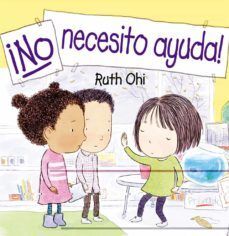 Portada del libro ¡NO NECESITO AYUDA! - Compralo en Aristotelez.com