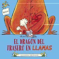 Portada del libro EL DRAGON DEL TRASERO EN LLAMAS - Compralo en Aristotelez.com