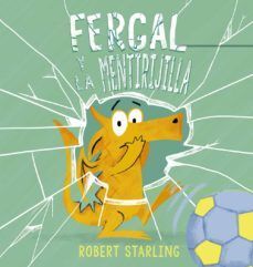 Portada del libro FERGAL Y LA MENTIRIJILLA - Compralo en Aristotelez.com