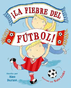 Compra ¡la Fiebre Del Futbol! en click.gt