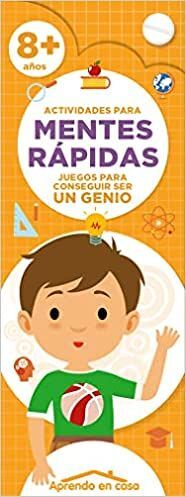 Actividades Para Mentes Rapidas (8 Años). Todo lo que buscas lo encuentras en Aristotelez.com.