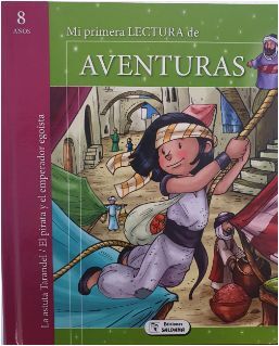 Portada del libro MI PRIMERA LECTURA DE AVENTURAS: ASTUTA TARANDEL/ PIRATA Y EL EMPERADOR EGOISTA CTD176 - Compralo en Aristotelez.com