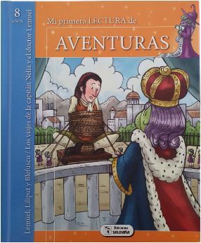 Portada del libro MI PRIMERA LECTURA DE AVENTURAS: LEMUEL, LILIPUT Y BLEFUSCU/ LOS VIAJES DEL LA CAPITAN NELIA Y EL DOCTOR LEMUEL CTD176 - Compralo en Aristotelez.com