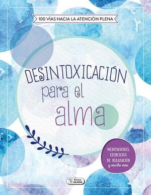 Desintoxicación Para El Alma. Las mejores ofertas en libros están en Aristotelez.com