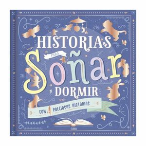 Compra Historias Para Soñar Y Dormir Ctd214 en click.gt