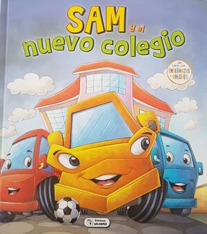 Portada del libro ENSEÑANZAS Y VALORES- SAM Y EL NUEVO COLEGIO CTD207 - Compralo en Aristotelez.com