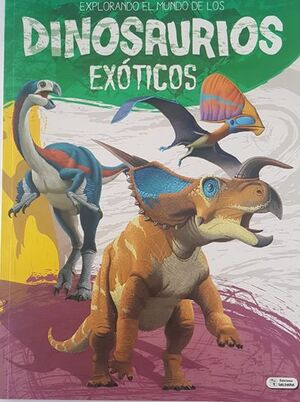 Portada del libro DINOSAURIOS EXOTICOS CPS075 - Compralo en Aristotelez.com