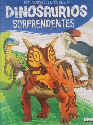 Portada del libro DINOSAURIOS SORPRENDENTES CPS075 - Compralo en Aristotelez.com