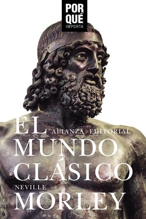 Portada del libro EL MUNDO CLÁSICO: ¿POR QUÉ IMPORTA? - Compralo en Aristotelez.com