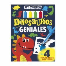 Compra Dinosaurios Geniales (arte Con Espray) en click.gt