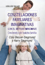 Portada del libro CONSTELACIONES FAMILIARES IMAGINATIVAS CON EL MÉTODO WINGWAVE - Compralo en Aristotelez.com