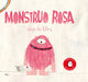 Portada del libro MONSTRUO ROSA - Compralo en Aristotelez.com